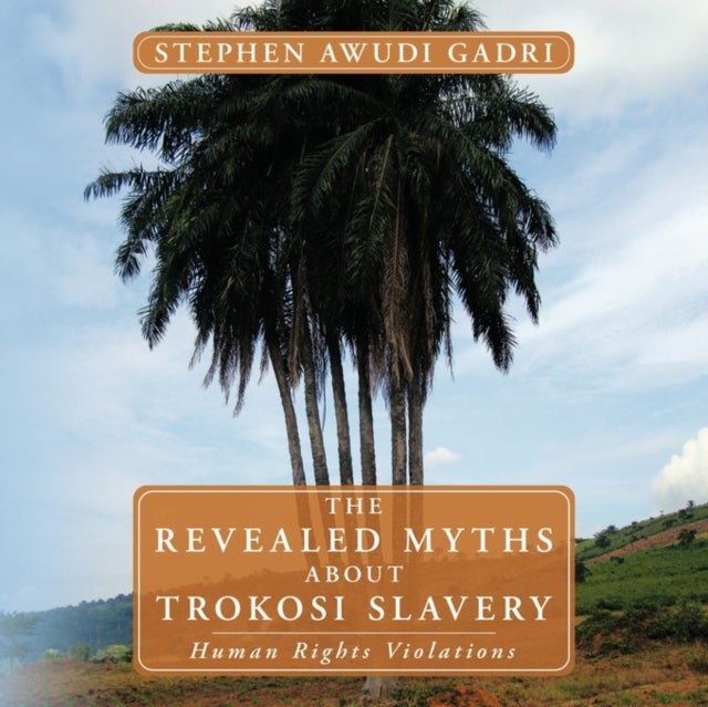 THE Revealed Myths About Trokosi Slavery - Human Rights Violations