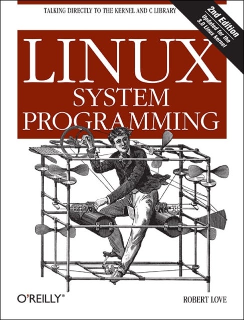 Bilde av Linux System Programming Av Robert Love