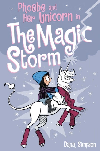 Bilde av Phoebe And Her Unicorn In The Magic Storm Av Dana Simpson