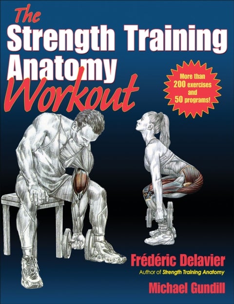 The Strength Training Anatomy Workout - Starting Strength with Bodyweight Training and Minimal Equipment