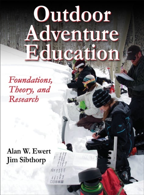 Outdoor Adventure Education - Foundations, Theory, and Research