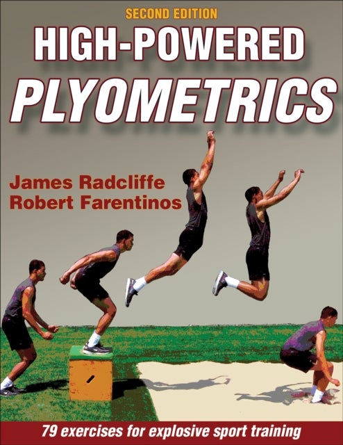 Bilde av High-powered Plyometrics Av James Radcliffe, Robert Farentinos