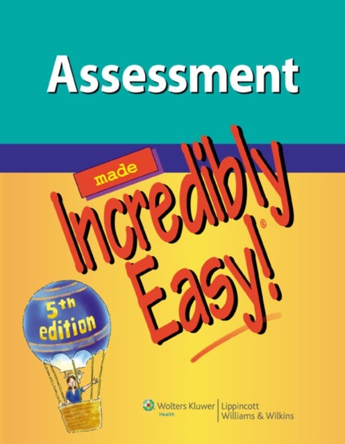 Bilde av Assessment Made Incredibly Easy! Av Lippincott Williams &amp; Wilkins