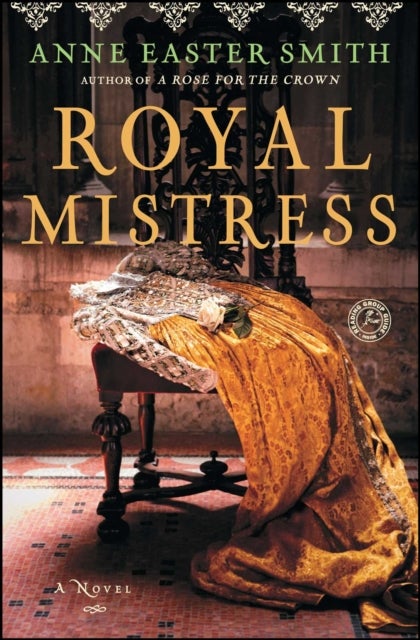 Royal Mistress - A Novel