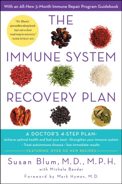 The Immune System Recovery Plan - A Doctor's 4-Step Program to Treat Autoimmune Disease