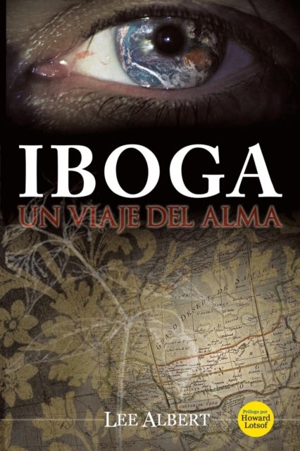 Iboga - Un Viaje del Alma