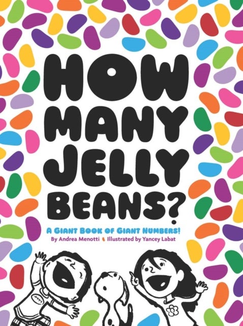 How Many Jelly Beans? - A Giant Book of Giant Numbers