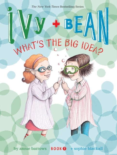 Bilde av Ivy And Bean What&#039;s The Big Idea? (book 7) Av Annie Barrows