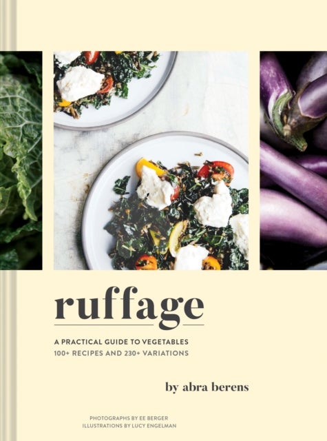 Ruffage - A Practical Guide to Vegetables