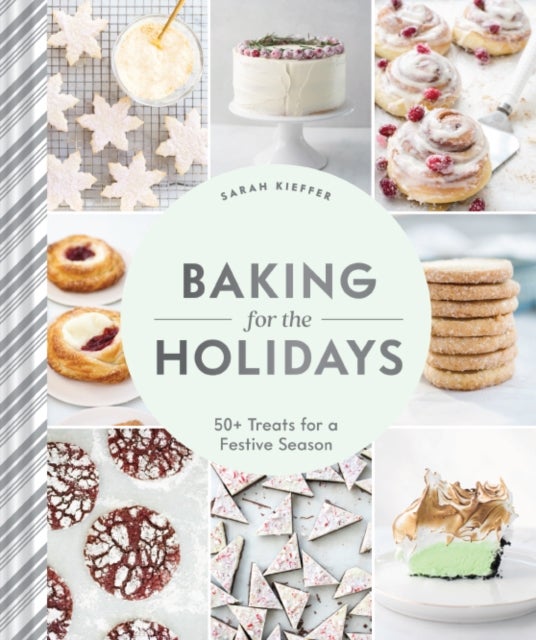Bilde av Baking For The Holidays Av Sarah Kieffer