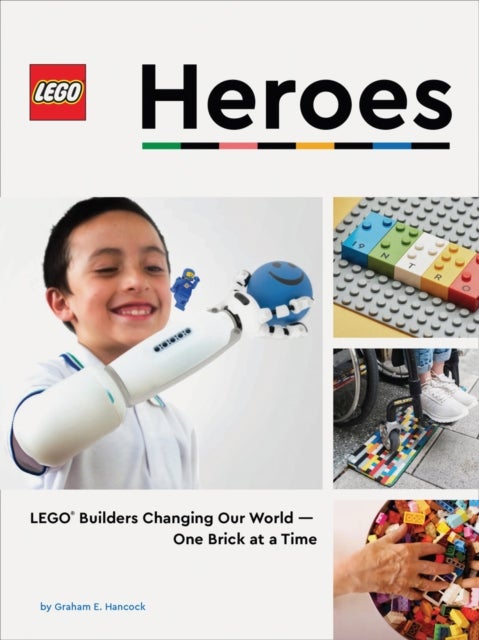 LEGO Heroes - LEGO (R) Builders Changing Our World-One Brick at a Time