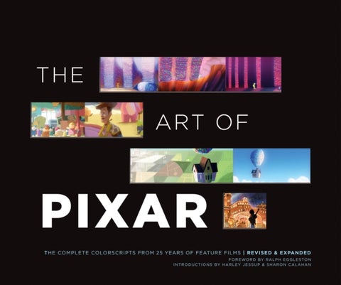 The Art of Pixar - The Complete Colorscripts from 25 Years of Feature Films (Revised and Expanded)