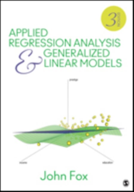 Bilde av Applied Regression Analysis And Generalized Linear Models Av John Fox