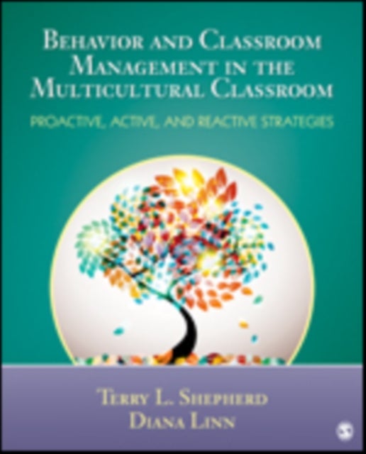 Bilde av Behavior And Classroom Management In The Multicultural Classroom Av Terry L. (lynn) Shepherd, Diana Linn