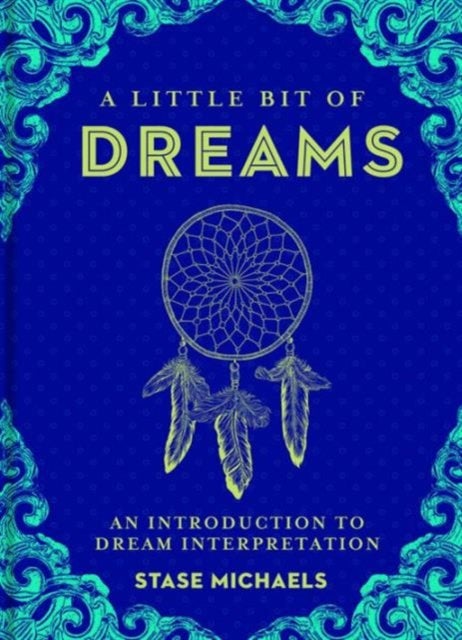 A Little Bit of Dreams - An Introduction to Dream Interpretation