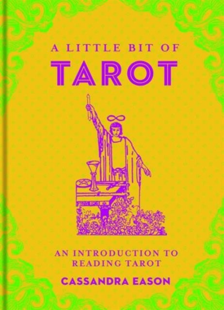 A Little Bit of Tarot - An Introduction to Reading Tarot