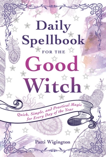 Bilde av Daily Spellbook For The Good Witch Av Patti Wigington