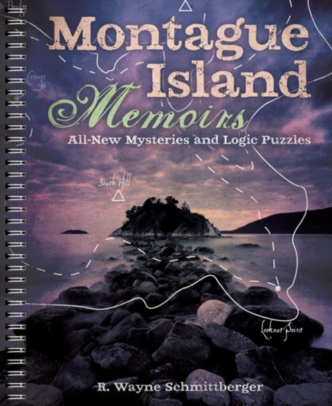 Montague Island Memoirs - All-New Mysteries and Logic Puzzles