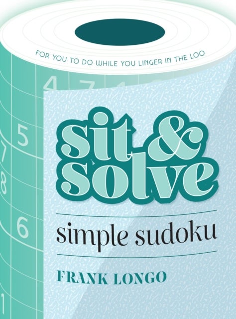 Bilde av Sit &amp; Solve Simple Sudoku Av Frank Longo