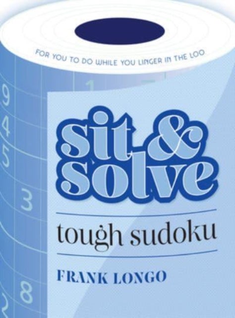 Bilde av Sit &amp; Solve Tough Sudoku Av Frank Longo