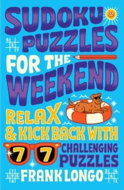 Bilde av Sudoku Puzzles For The Weekend Av Frank Longo