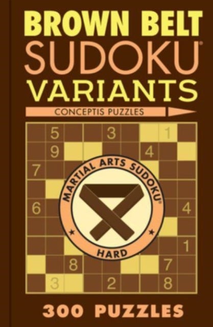 Brown Belt Sudoku Variants - 300 Puzzles