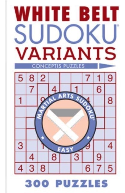 White Belt Sudoku Variants - 300 Puzzles