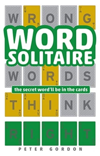 Word Solitaire - The Secret Word'll Be in the Cards