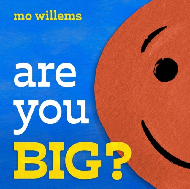 Bilde av Are You Big? Av Mo Willems