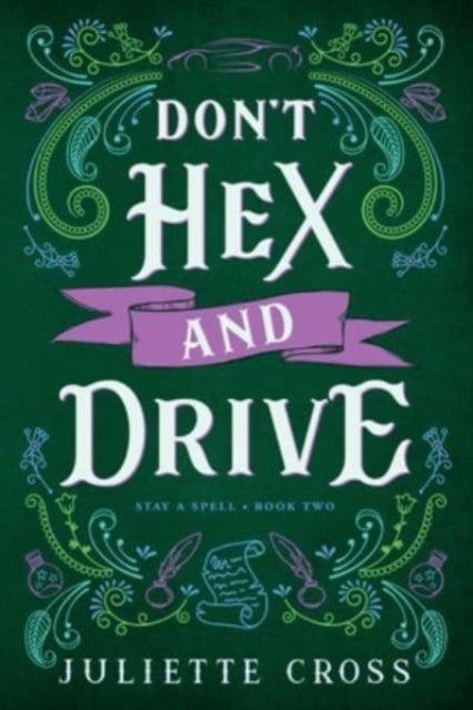 Don't Hex and Drive - Stay A Spell Book 2