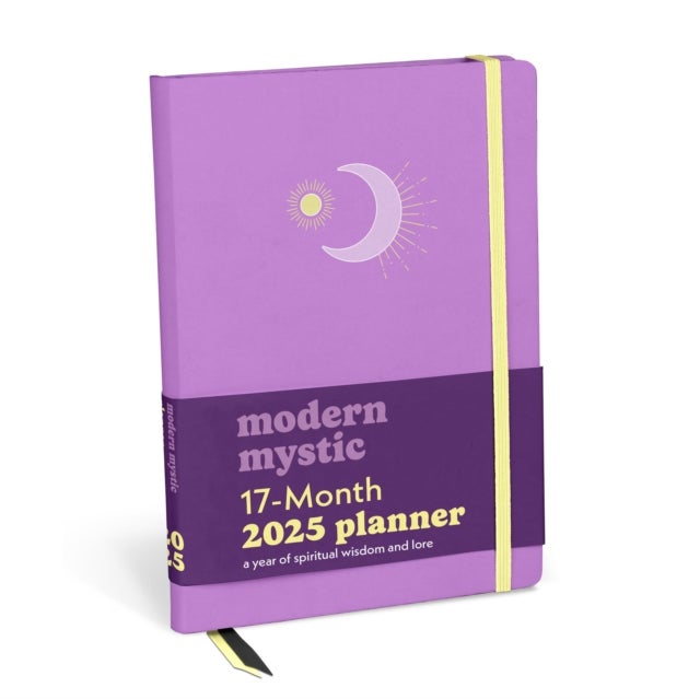 Modern Mystic 17-Month 2025 Planner - A Year of Spiritual Wisdom and Lore