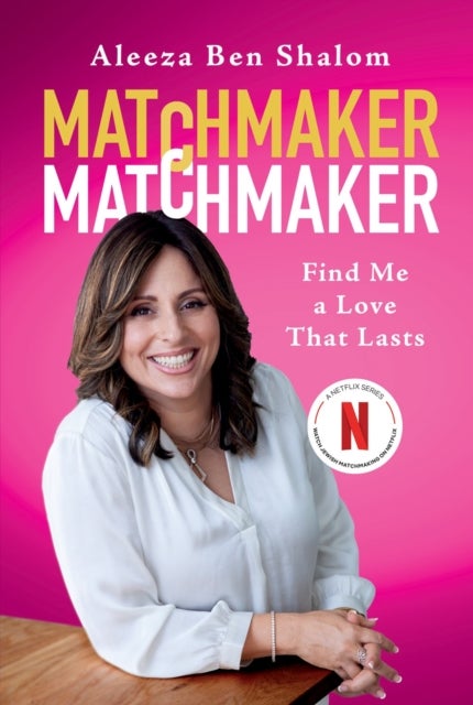 Matchmaker Matchmaker - Find Me a Love That Lasts