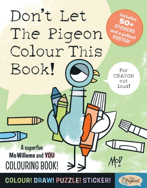 Don't Let The Pigeon Colour This Book!