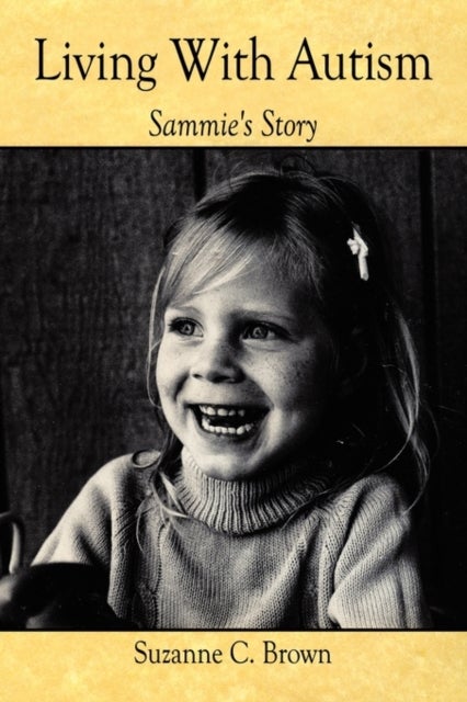 Living With Autism - Sammie's Story