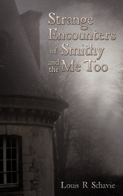 Strange Encounters of Smithy and the Me Too
