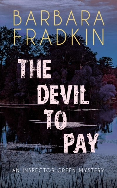 The Devil to Pay - An Inspector Green Mystery