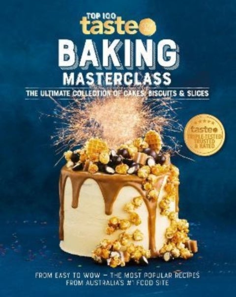 Baking Masterclass - The Ultimate Collection of Cakes, Biscuits & Slices