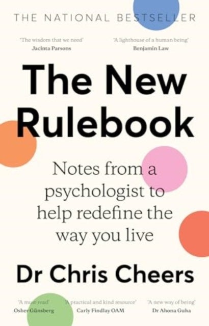 The New Rulebook - Notes from a psychologist to help redefine the way you live, for fans of Glennon Doyle, Brene Brown,