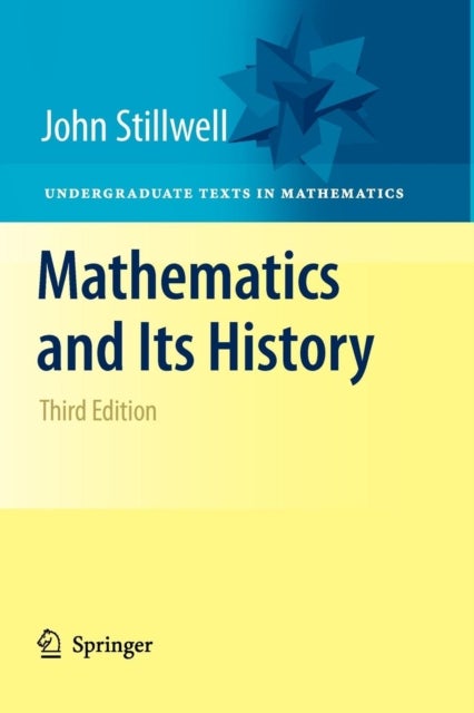 Bilde av Mathematics And Its History Av John Stillwell