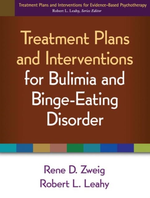 Bilde av Treatment Plans And Interventions For Bulimia And Binge-eating Disorder Av Rene D. Zweig, Robert L. (weill-cornell University Medical College New York