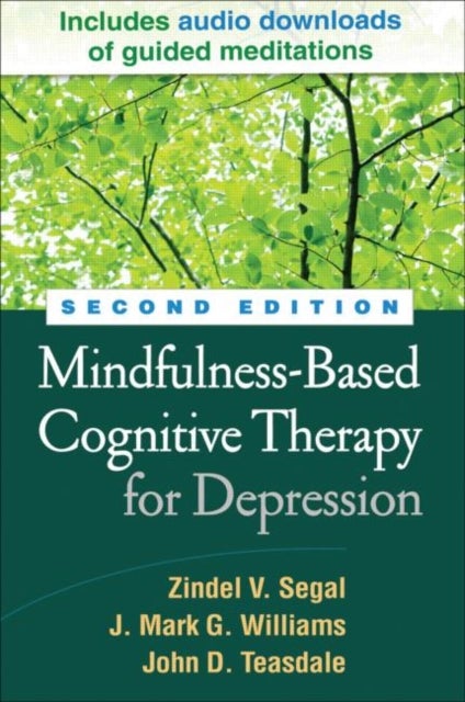Bilde av Mindfulness-based Cognitive Therapy For Depression Av Zindel Segal, Mark Williams, John (retired Formerly Brain Sciences Unit Cambridge Uk) Teasdale