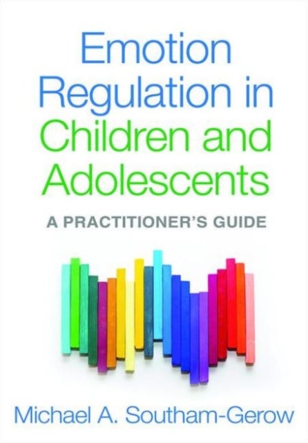 Emotion Regulation in Children and Adolescents - A Practitioner's Guide