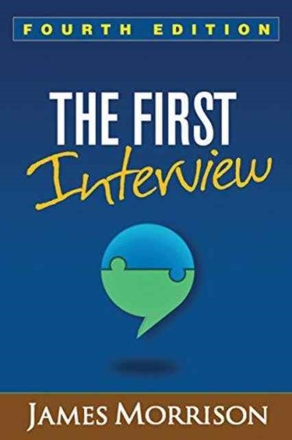 The First Interview, Fourth Edition - Fourth Edition