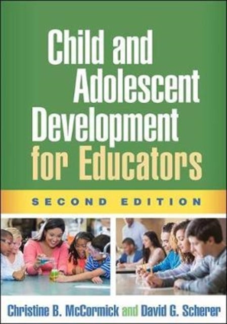 Bilde av Child And Adolescent Development For Educators Av Christine B. Mccormick, David G. Scherer