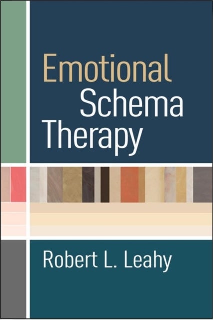 Bilde av Emotional Schema Therapy Av Robert L. (weill-cornell University Medical College New York Usa) Leahy