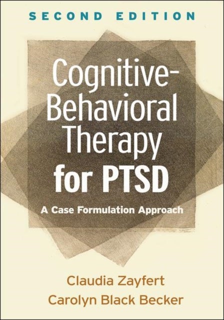 Bilde av Cognitive-behavioral Therapy For Ptsd, Second Edition Av Claudia Zayfert, Carolyn Black Becker