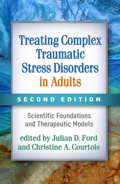 Bilde av Treating Complex Traumatic Stress Disorders In Adults