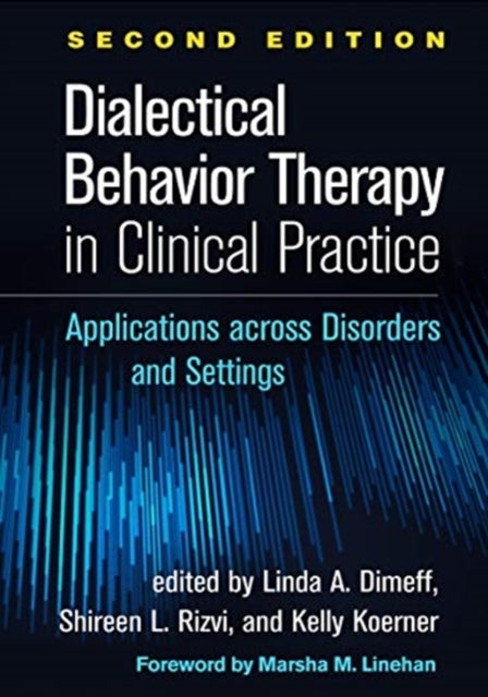 Bilde av Dialectical Behavior Therapy In Clinical Practice