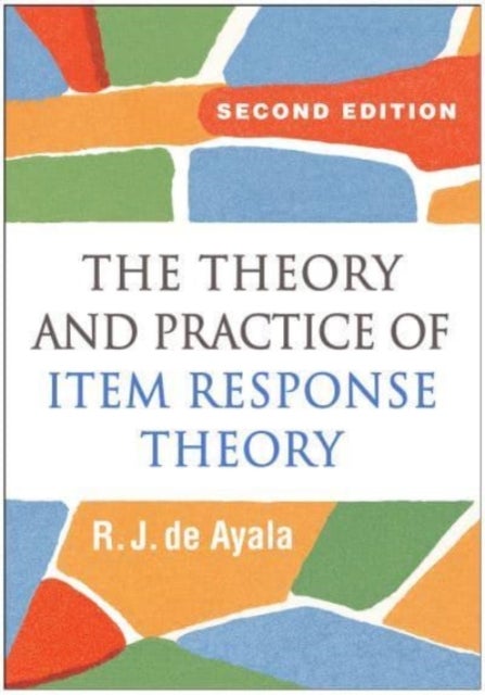 Bilde av The Theory And Practice Of Item Response Theory Av R. J. De Ayala, Bruno D. Zumbo, David J. Weiss, Mark Reckase, Scott Hofer