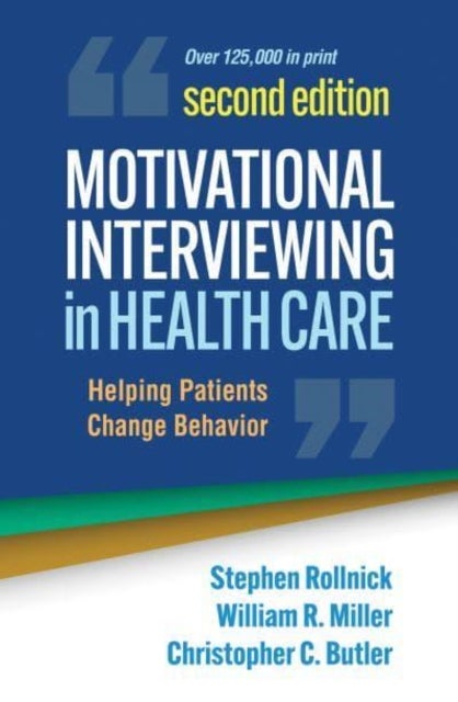 Bilde av Motivational Interviewing In Health Care, Second Edition Av Stephen Rollnick, William R. Miller, Christopher C. Butler